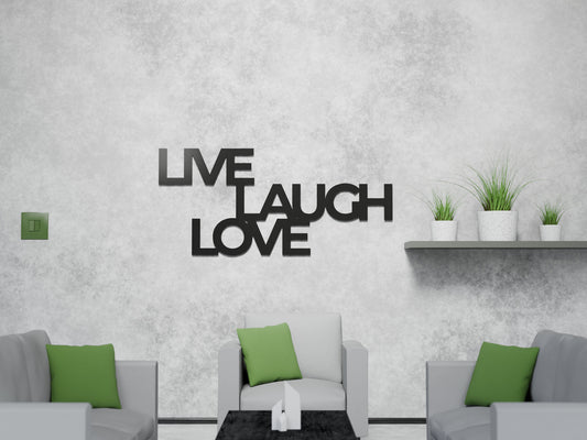 Live Laugh Love